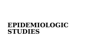 EPIDEMIOLOGIC STUDIES.pdf